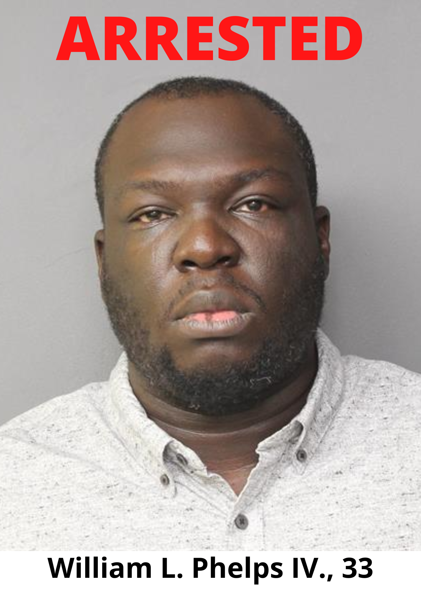 Arrest Photo - William L. Phelps IV